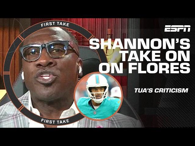 'YOU CAN'T COACH EVERYONE THE SAME!' Shannon Sharpe's take on Tua's criticism of Flores | First Take