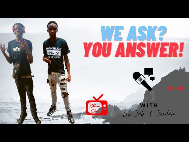 WE ASK? YOU ANSWER! - SE1 EP2 - INTRO