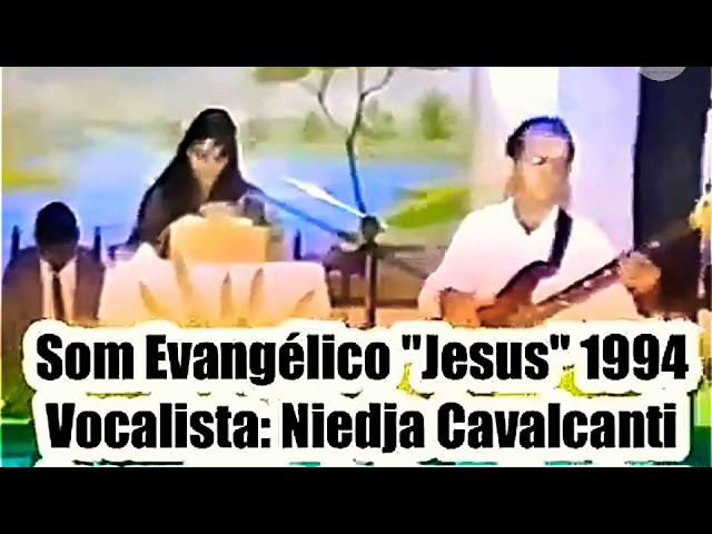 Niedja Cavalcanti e Som Evangélico "Jesus" Rose Nascimento AD Tambay Bayeux-PB 1994 - IGREJA ANTIGA!