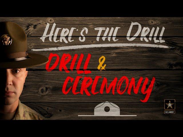 Here's The Drill - Drill & Ceremony