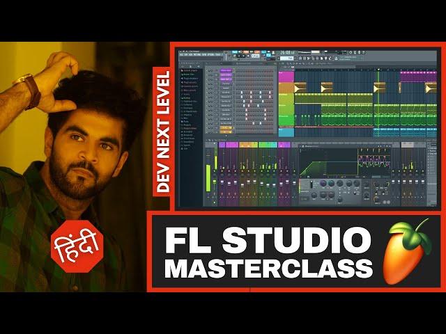 FL Studio 20 - MasterClass - Complete Basics Tutorial - in Hindi