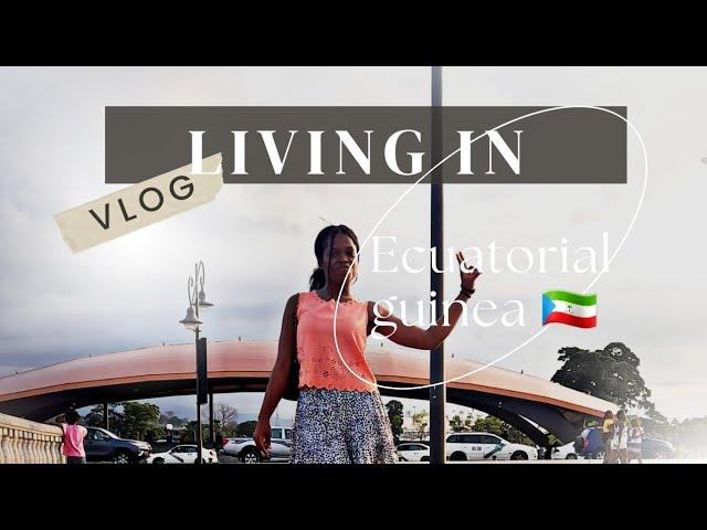 A DAY IN MY LIFE //ECUATORIAL GUINEA //MALABO CITY #myfirstvlog #malabo