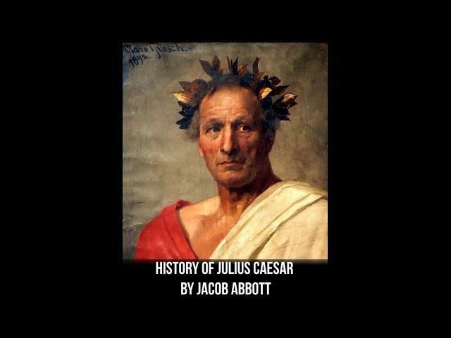 History of Julius Caesar | History of Julius Caesar Chapters | History of Julius Caesar Ja