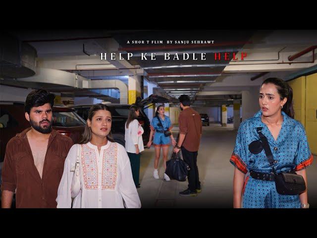 Help | Sanju Sehrawat 2.0  | Short Film