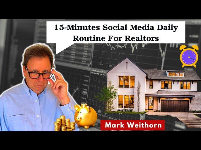 15-Minutes Social Media Daily Routine For Realtors || Schedule for Successful Real Estate Agents