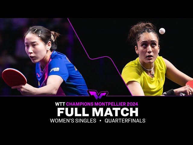 FULL MATCH | Qian Tianyi vs Manika Batra | WS QF | #WTTMontpellier 2024