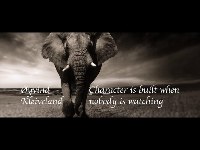 Øyvind Kleiveland - Character is built when nobody is watching (Eng.)