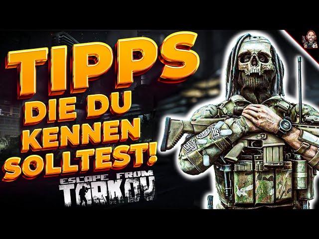 TIPPS DIE DU KENNEN SOLLTEST! - Escape From Tarkov 2024 | Guide | Beginner | Advanced |