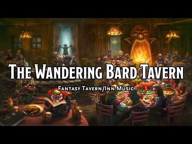 The Wandering Bard Tavern | D&D/TTRPG Tavern/Inn Music | 1 Hour