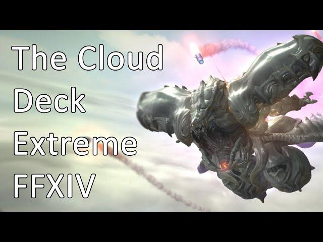 The Cloud Deck (Extreme) | SAM POV - FFXIV