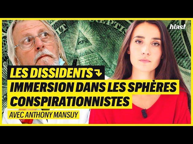 LES DISSIDENTS : IMMERSION DANS LES SPHÈRES CONSPIRATIONNISTES