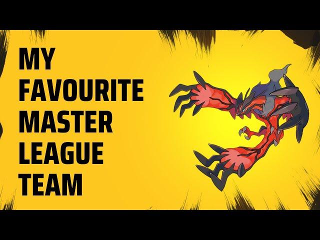 MY FAVOURITE MASTER LEAGUE TEAM | GO BATTLE LEAGUE