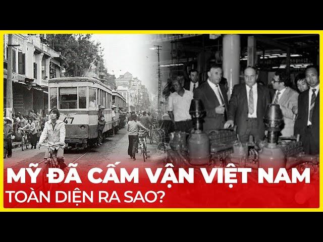 MỸ ĐÃ CẤM VẬN VIỆT NAM TOÀN DIỆN RA SAO?