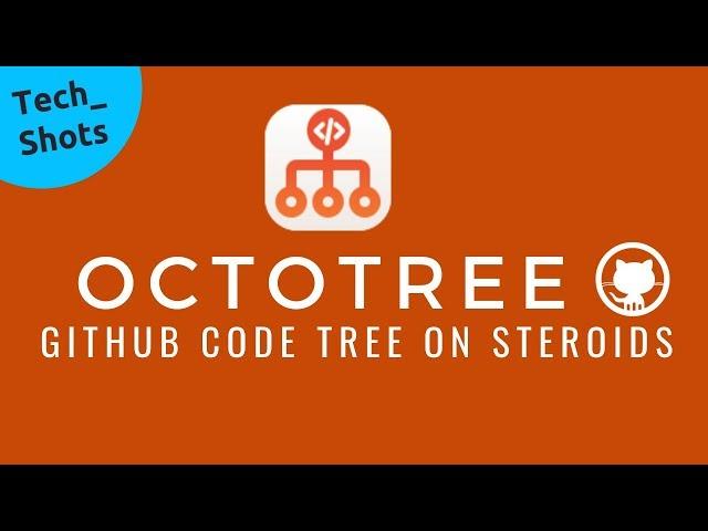 Octotree | Github Code Explorer | Tech Primers