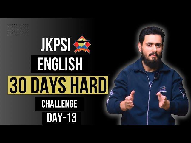 JKPSI ENGLISH 30 DAYS HARD CHALLENGE |COMMON JKPSI MISTAKES || JKSSB SSC || BY HRITIK SIR | DAY-13