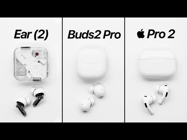 Nothing Ear (2) vs AirPods Pro 2 vs Galaxy Buds 2 Pro - Best 2023 EarBuds?