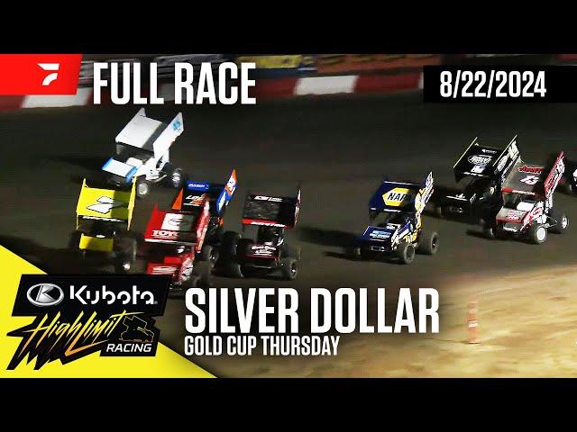 FULL RACE: Gold Cup Thursday | Kubota High Limit Racing at Silver Dollar Speedway 8/22/2024