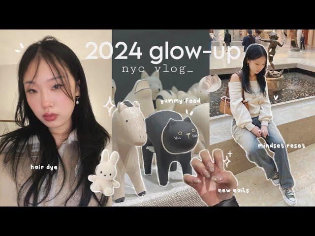 2024 glow up in nyc ⊹ dying my hair, nail extensions, glow up tips & friend dates