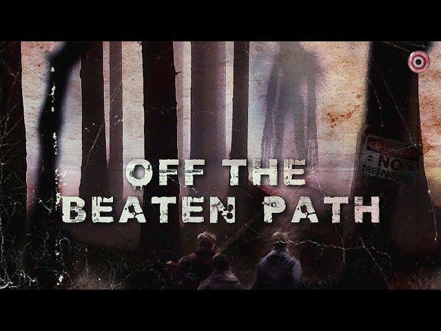 Off The Beaten Path I Found Footage horror movie