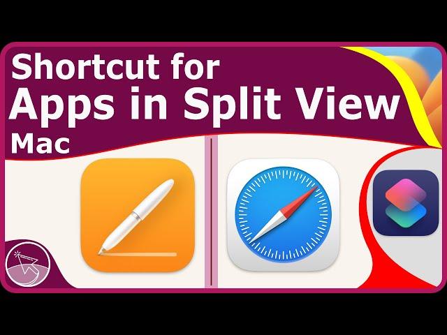 Make a Shortcut for Launching Apps Side By Side in Split View on Mac