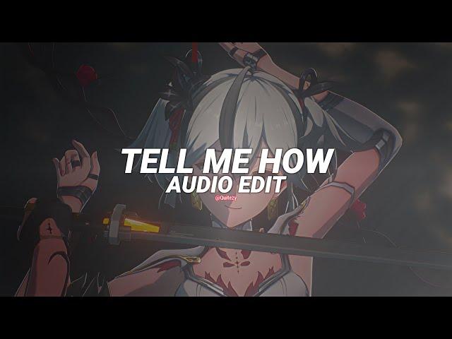 tell me how! (tell me girl) - bxiety [edit audio]