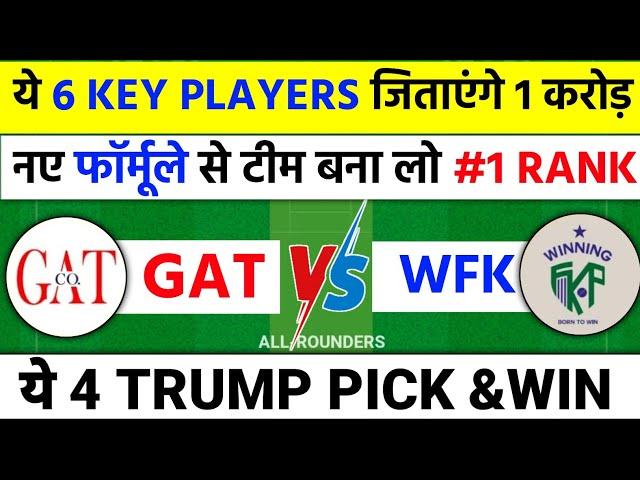 gat vs wfk dream11 prediction | kuwait t10 dream11 prediction | t10 match prediction today |