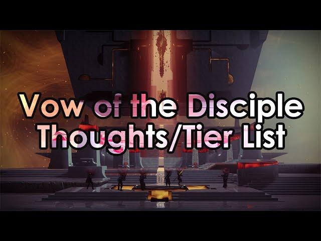 Destiny 2: Vow of the Disciple - Raid Tier List Placement (and Thoughts)