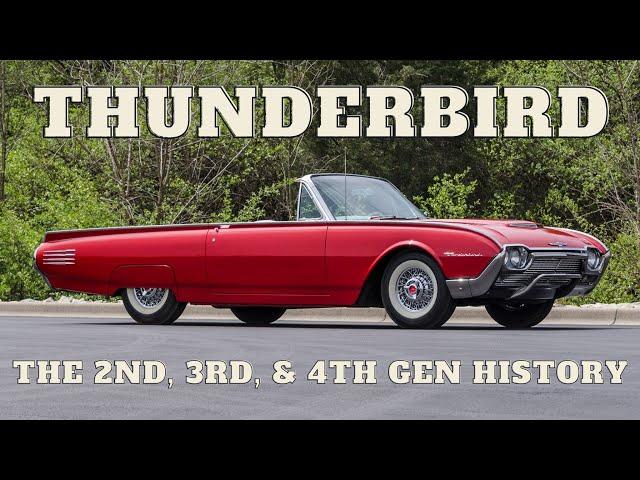 2nd, 3rd, & 4th Gen Thunderbird: More Popular than the 1st Gen?