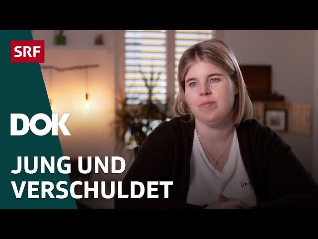 In der Schuldenfalle – Warum sich Jugendsünden rächen | DOK | SRF