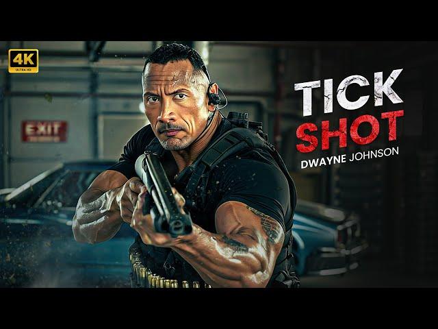 Tick Shot | Dwayne Johnson | New Action Movie 2024 | Full Action Movie | 4K Ultra #actionmovies