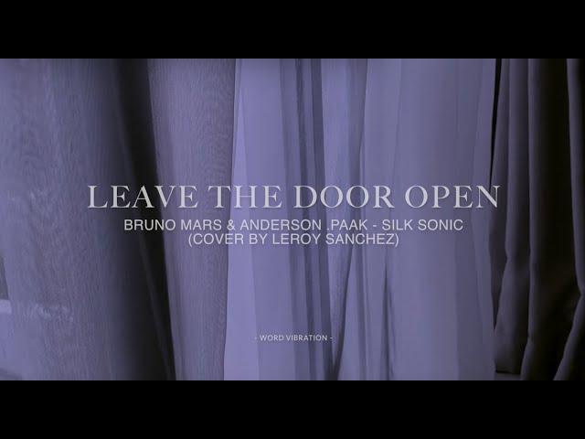 Bruno Mars, Anderson .Paak & Silk Sonic  -  Leave The Door Open  cover by Leroy Sanchez