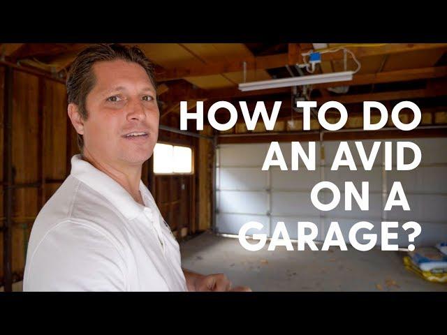 Doing an AVID on a Garage (How-To/Example) [Hubbell Real Estate Group]