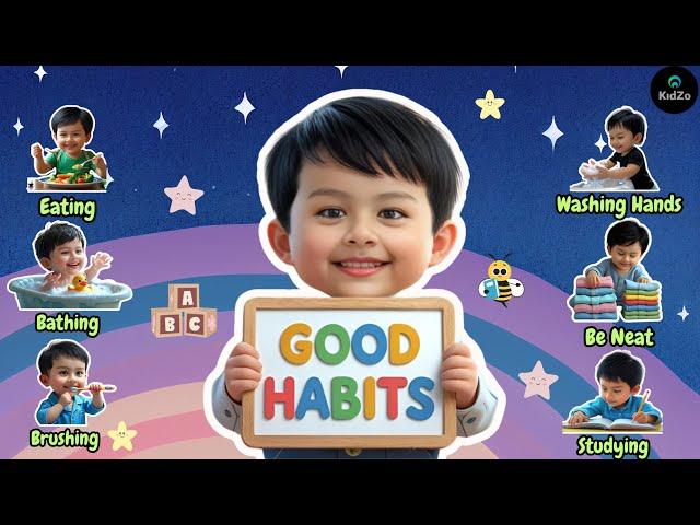 Good Habits || अच्छी आदतें || A for Apple B for Ball || ABC Song