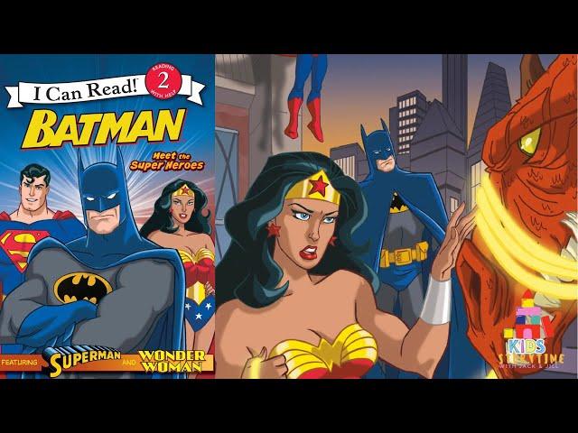  Kids Book Read Aloud: Batman: Meet the Super Heroes by Michael Teitelbaum