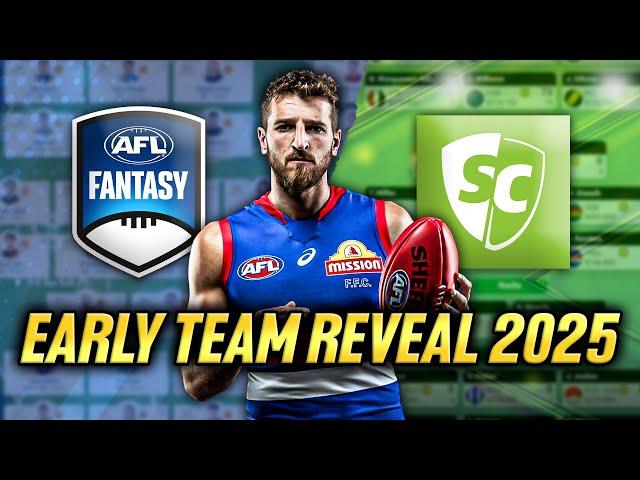 AFL Fantasy & SuperCoach | Early TEAM REVEAL 2025