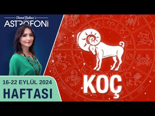 Koç burcu, haftalık burç yorumu, 16-22 Eylül 2024, Astrolog Demet Baltacı, astroloji burçlar haber