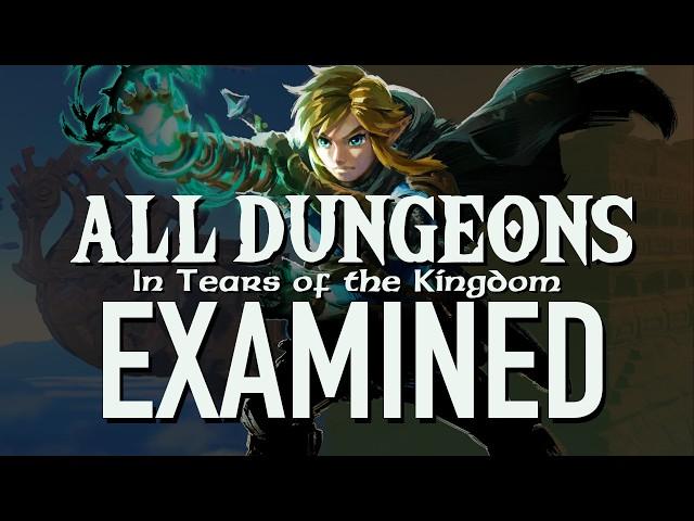 The Dungeon Design of Tears of The Kingdom - ALL DUNGEONS Examined