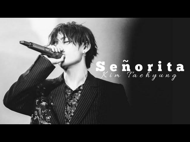 Kim Taehyung — Senorita