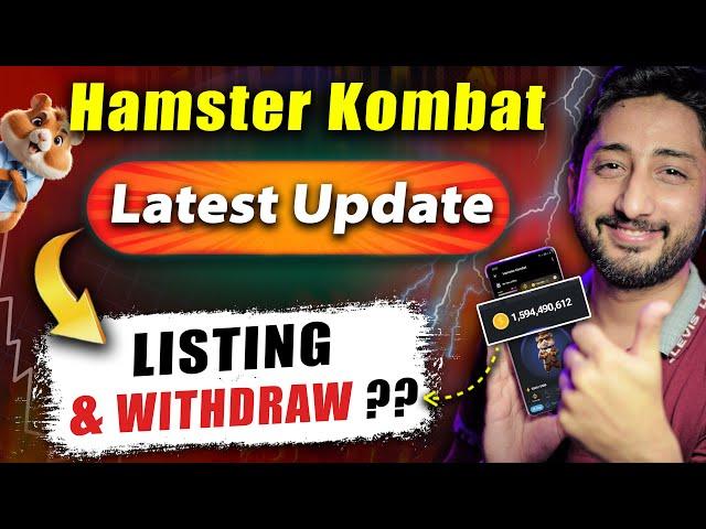 Hamster Kombat Withdrawal | Hamster Kombat Listing Latest Update