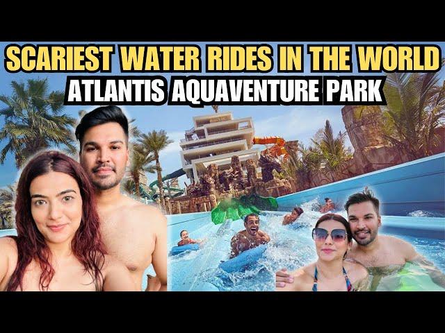 DUBAI ATLANTIS WATER PARK || DAY-5 || TICKET PRICE || FULL ITINERARY #dubaiatlantis #dubai #travel