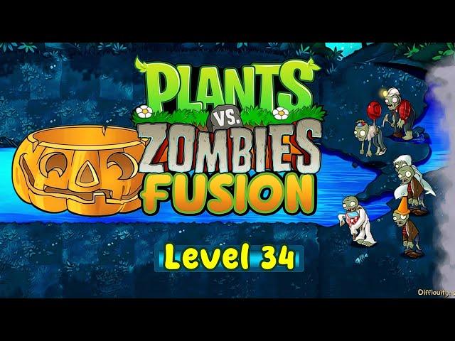 PVZ FUSION Level 34 - Plants Vs Zombies Fusion Adventure Mode