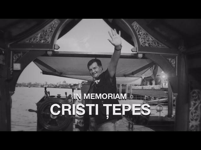 In Memoriam Cristi Tepes