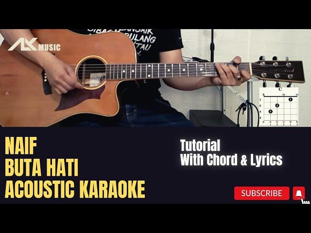 Naif - Buta Hati [ Acoustic Karaoke with Chord & Lyric ]