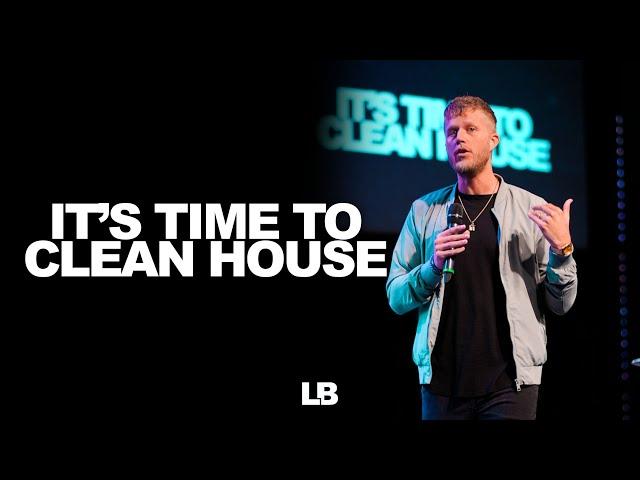 Pastor Brian McDaniels | It's Time To Clean House