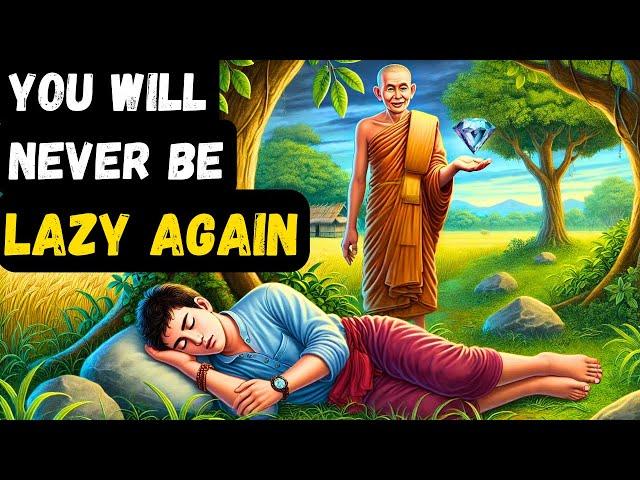 How To Overcome Laziness And Become Disciplined | Buddhist Wisdom Story On Laziness|