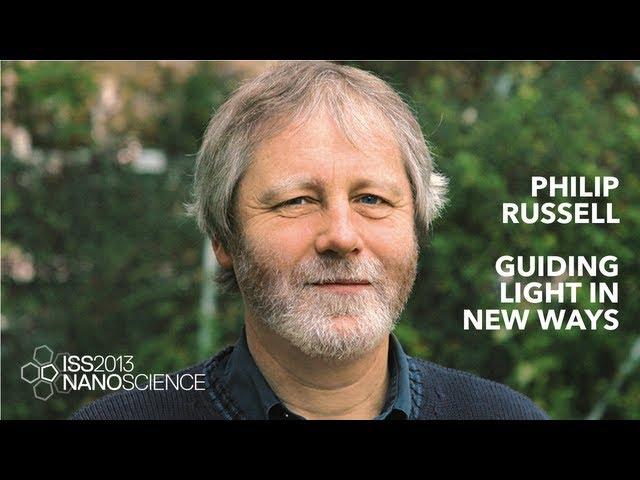 Guiding Light in New Ways — Philip Russell, ISS2013