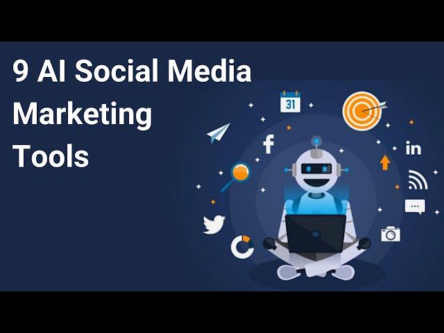 9 AI-Powered Social Media Marketing Software | Content Creation, Automation, Competitor Analysis