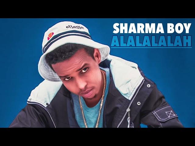 Sharma Boy - Alalalalah (Official Audio)