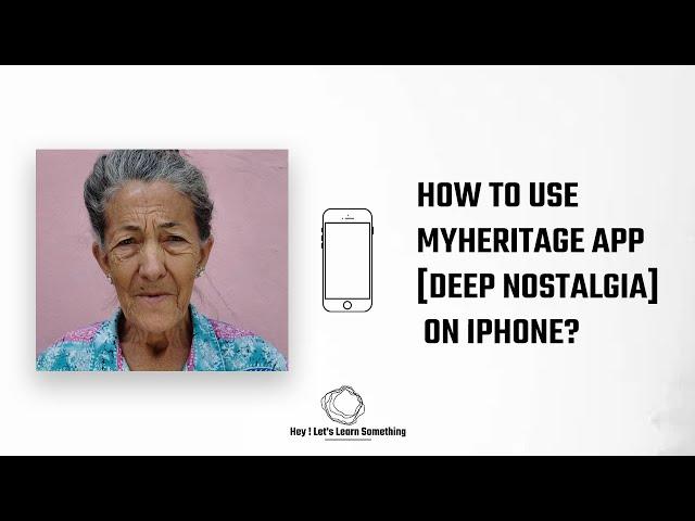 How to use MyHeritage (deep nostalgia) app on iPhone? Face moving app | animated old photos | 2022