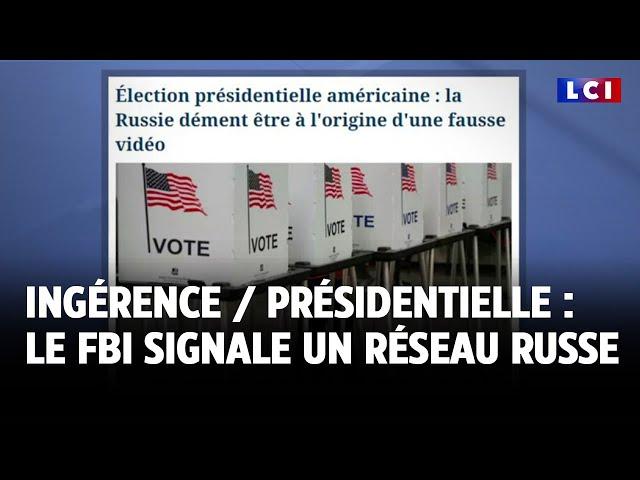 Ingérence / présidentielle américaine : le FBI signale un réseau russe